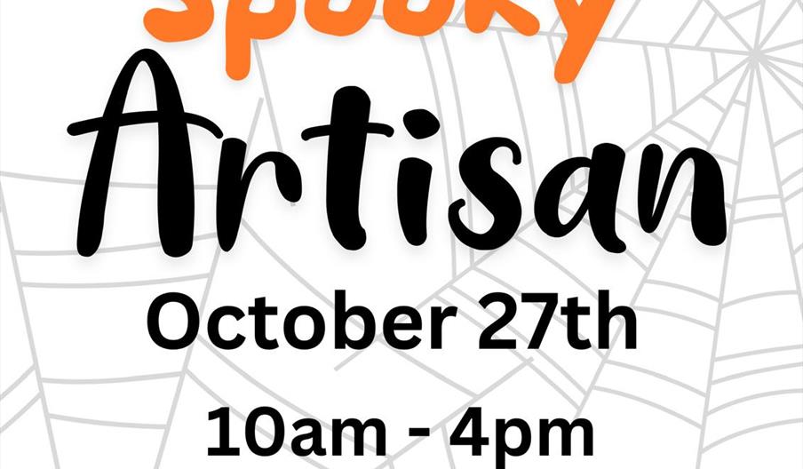 Spooky Artisan Fair Oct 27th 10am-4pm Lyng District & Community Hall