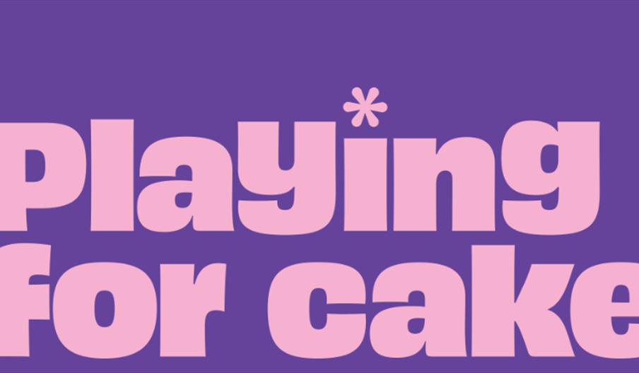 Playing for Cake
