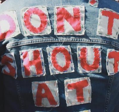 jacket which says dont shout at me