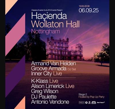 Haçienda - Wollaton Hall & Gardens