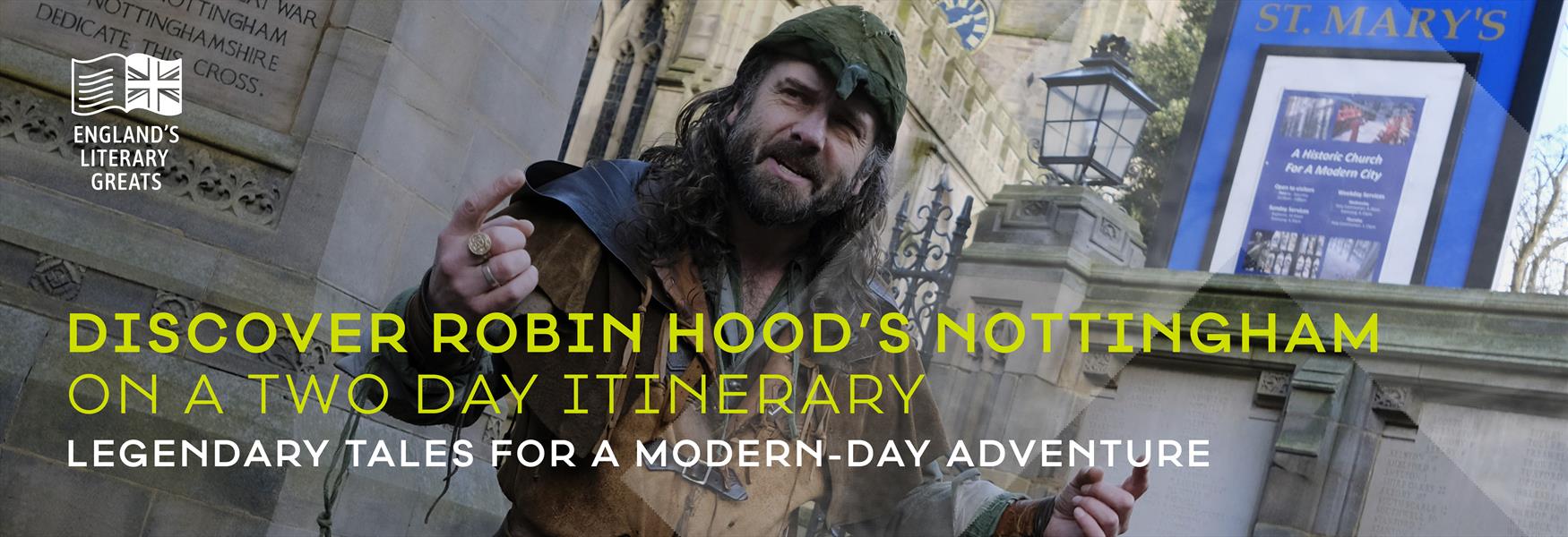 Robin Hood two day itinerary in Nottingham and Nottinghamshire