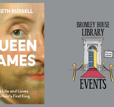 Queen James by Gareth Russell - The Lives & Loves of Britain's First King