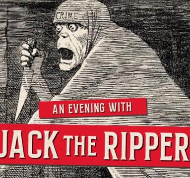 An Evening with Jack The Ripper
