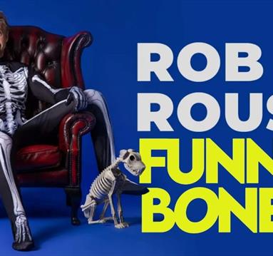 Rob Rouse: Funny Bones
