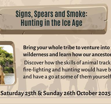Event poster titled 'Signs, Spears and Smoke: Hunting in the Ice Age'