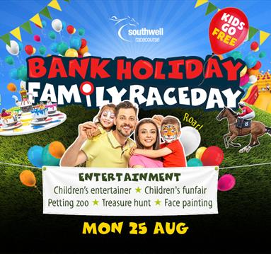 August Bank Holiday Family Fun Day at Southwell Racecourse 2025
