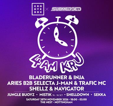 4AM KRU & MORE | Groovebox X Submerged at The Nest
