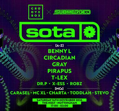 SOTA, CIRCADIAN & MORE | Groovebox X Submerged at The Nest
