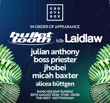 Bullet Tooth B2B Laidlaw | Groovebox at The Nest
