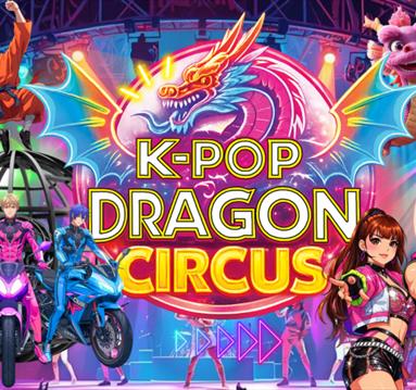 K-Pop Dragon Circus