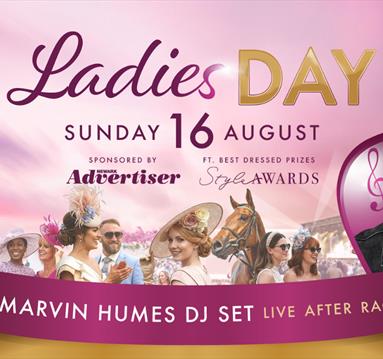 Advertiser Ladies Day 2026 ft DJ Marvin Humes
