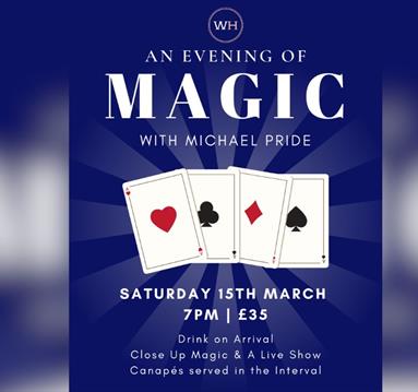 An Evening of Magic at Woodborough Hall
