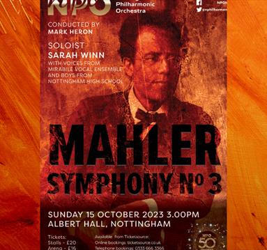 Nottingham Philharmonic Orchestra - Magnificent Mahler
