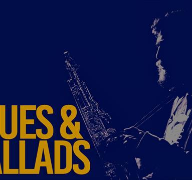 Blues & Ballads

