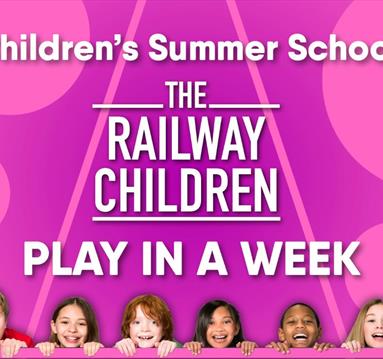 Children's Summer Theatre School - The Railway Children
