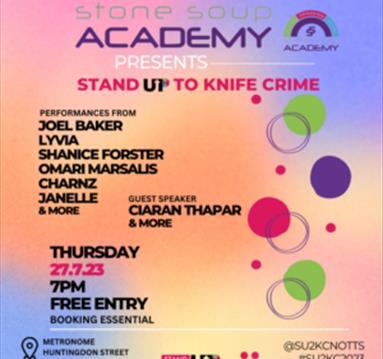 Stone Soup Academy Presents... Stand Up To Knife Crime
