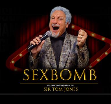 Sexbomb: Celebrating the Music of Sir Tom Jones at Royal Concert Hall Nottingham
