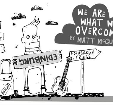 We Are What We Overcome By Matt McGuinness