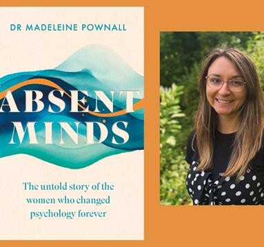 Absent Minds with Dr. Madeleine Pownall
