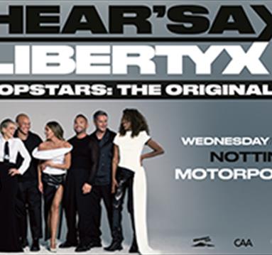 Hear'Say / Liberty X
