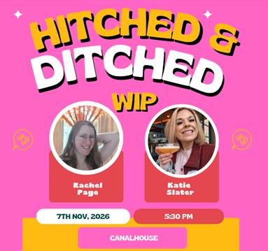 Katie Slater & Rachel Page: Hitched & Ditched (WIP)
