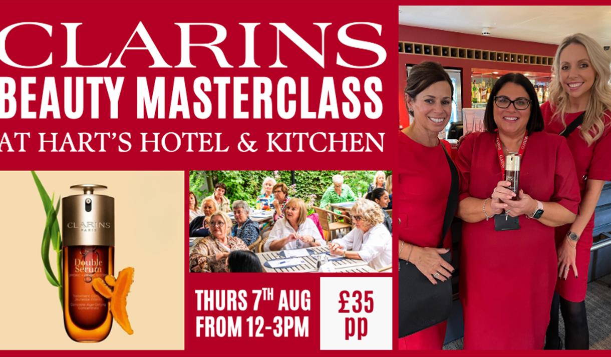 Clarins Beauty Masterclass with Canapés & Prosecco on arrival at Hart's Hotel & Kitchen