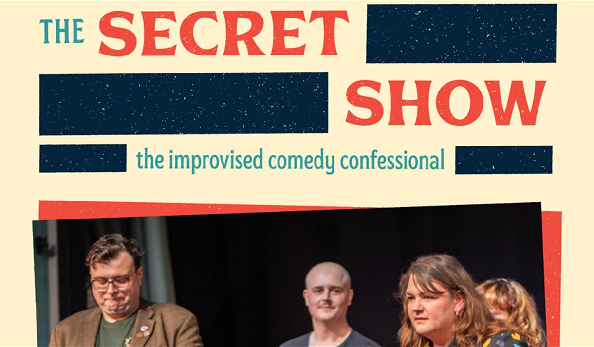The Secret Show – The Improvised Comedy Confessional
