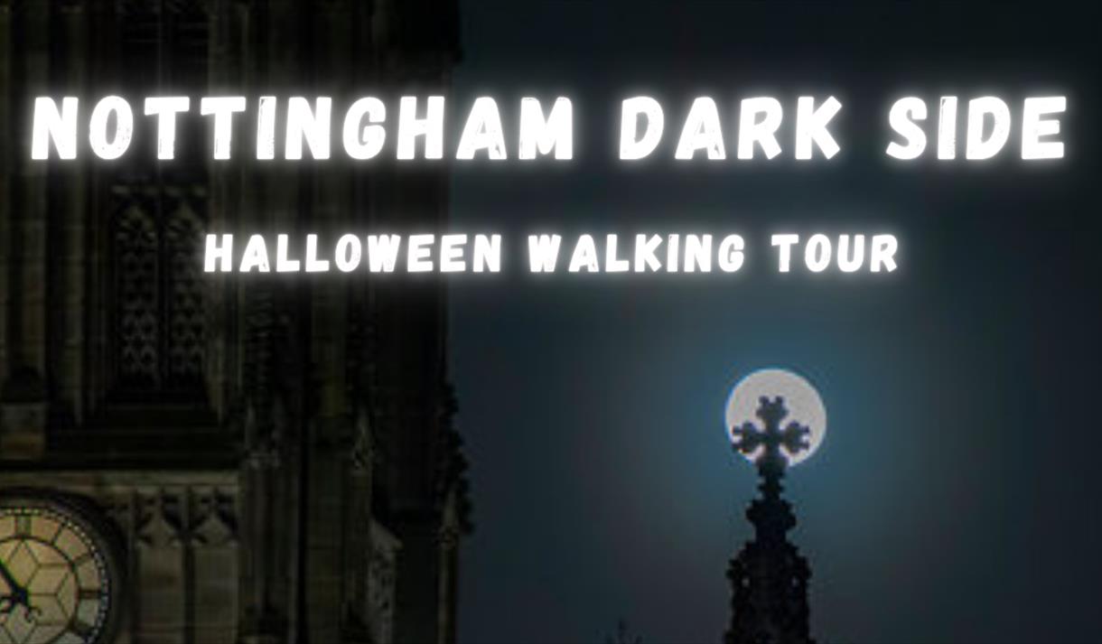 Nottingham: The Dark Side - Halloween Walking Tour
