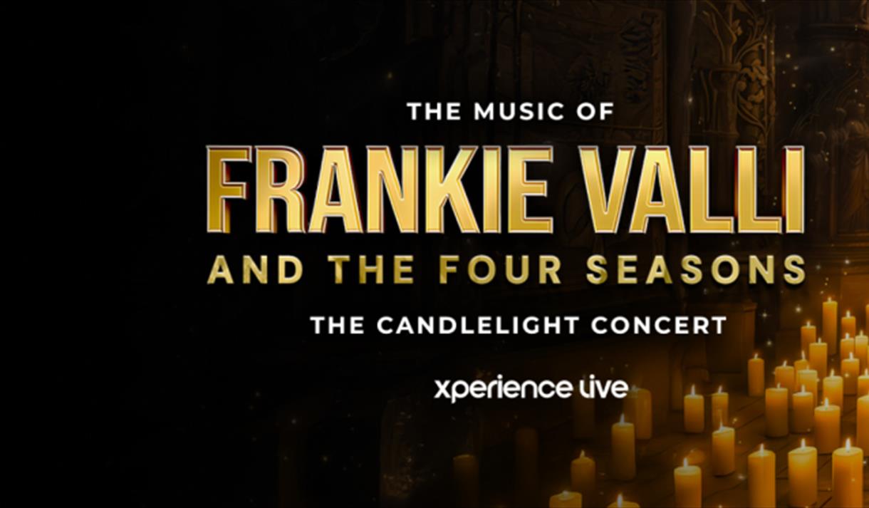 The Music of Frankie Valli & The Four Seasons | The Candlelight Concert
