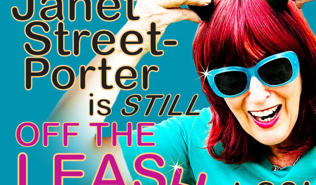 Janet Street-Porter is Still Off the Leash at 80!