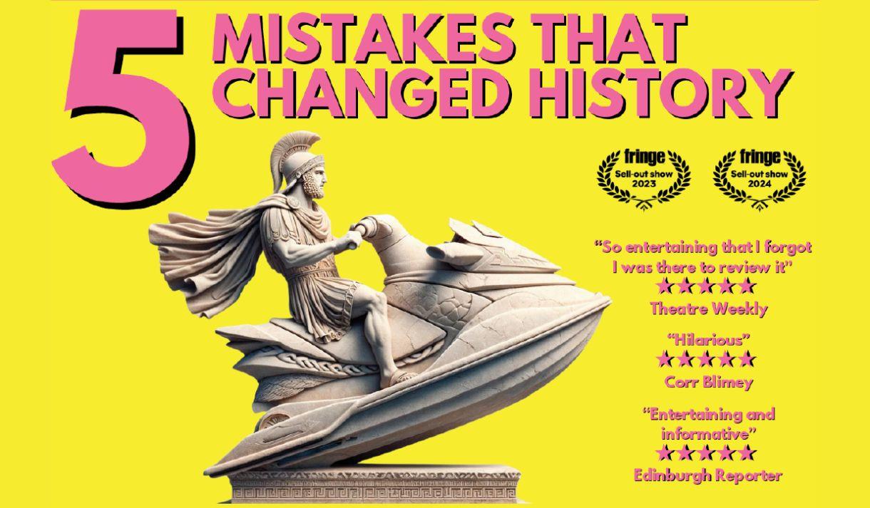 5 Mistakes That Changed History
