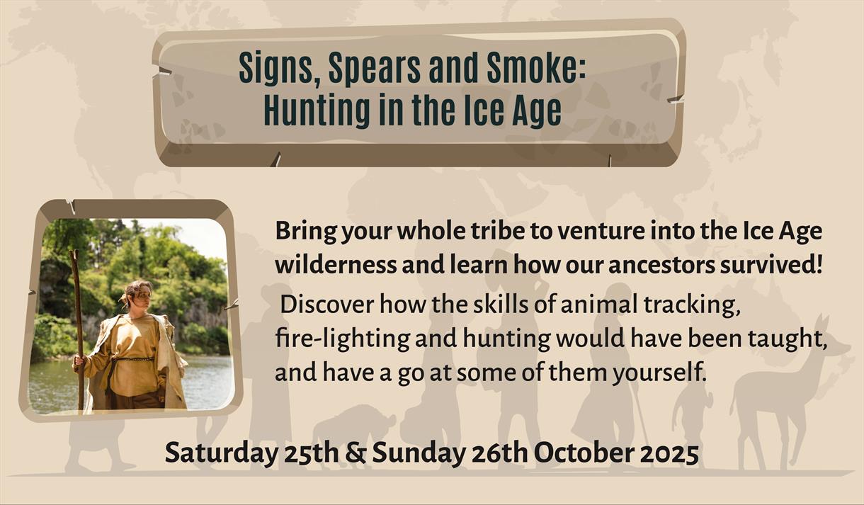 Event poster titled 'Signs, Spears and Smoke: Hunting in the Ice Age'