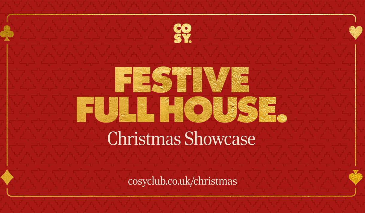 Cosy Club Christmas Showcase
