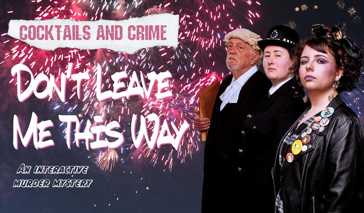 NYE Cocktails and Crime: Don't Leave Me This Way
