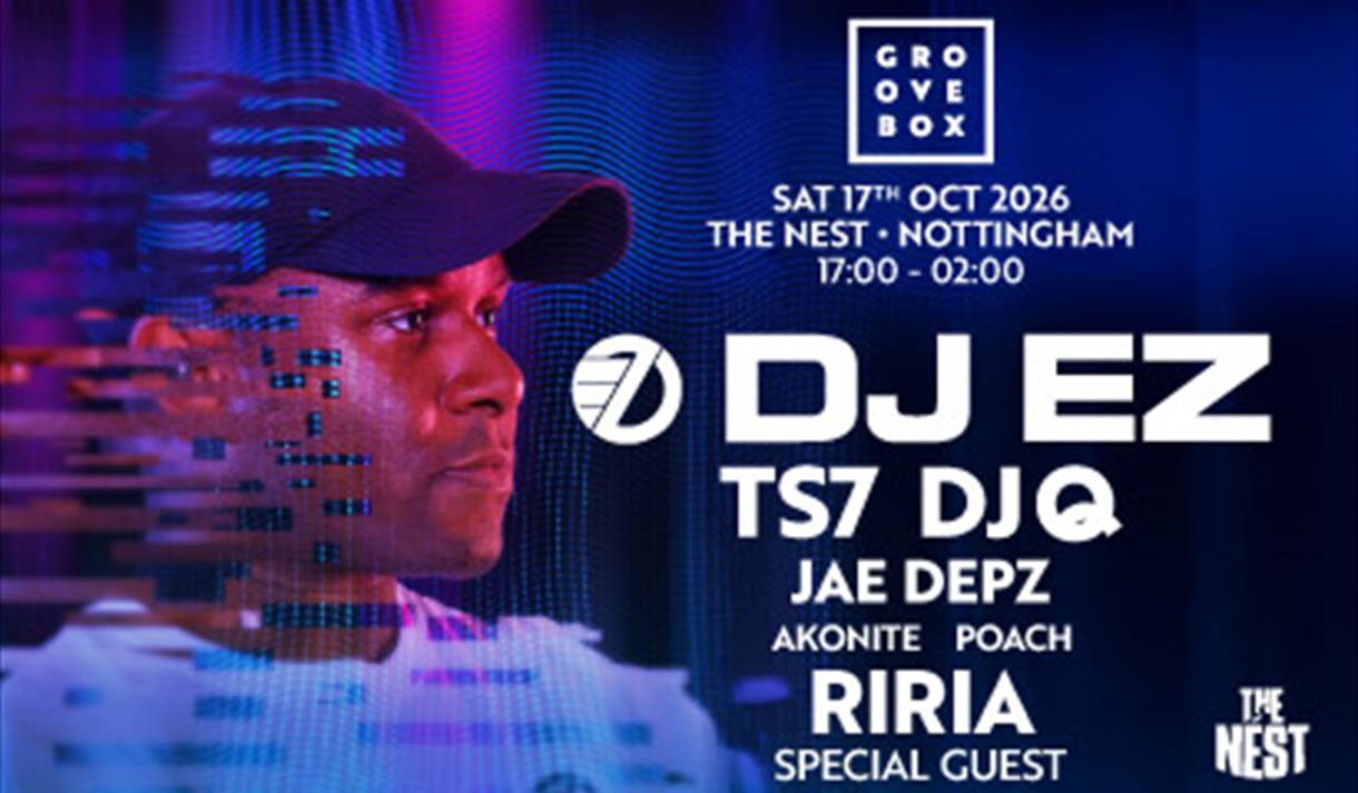 DJ EZ, TS7, RIRIA & more Groovebox at The Nest
