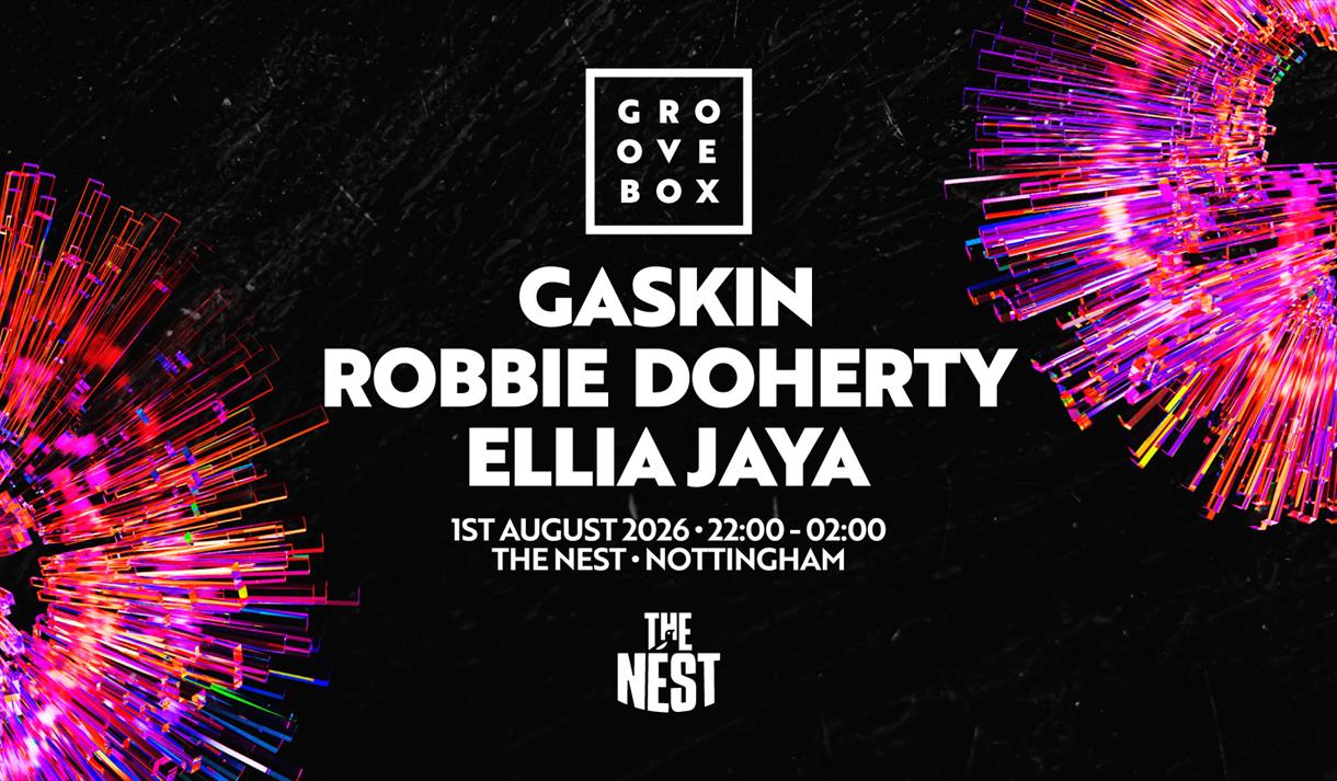 Gaskin, Robbie Doherty & More | Groovebox at The Nest

