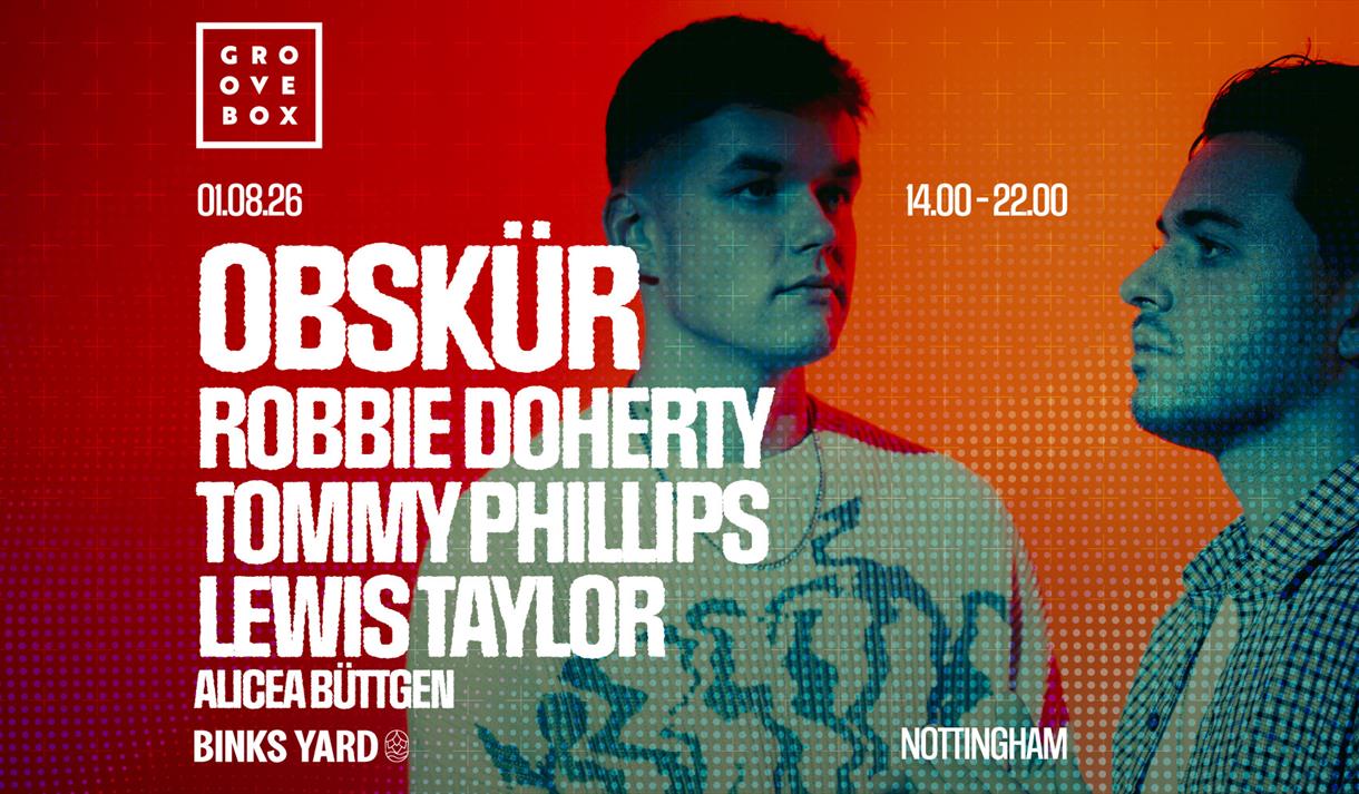 Obskur, Robbie Doherty + More - Groovebox at Binks Yard
