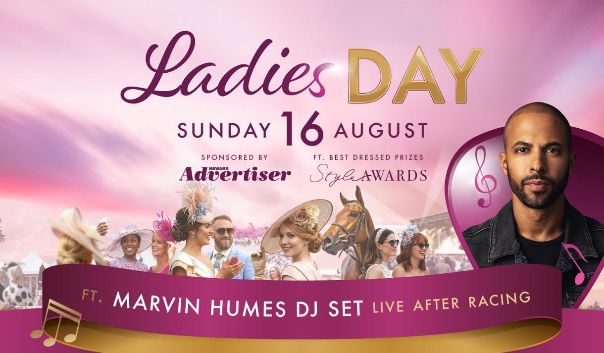 Advertiser Ladies Day 2026 ft DJ Marvin Humes
