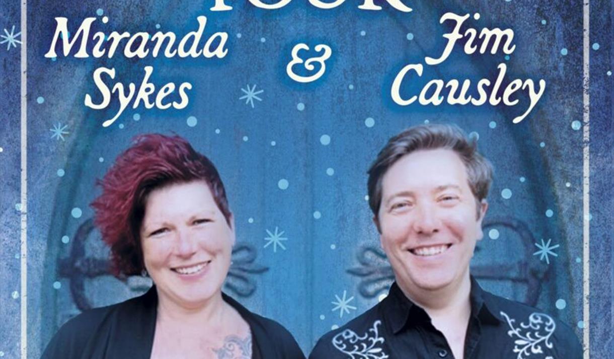 Miranda Sykes and Jim Causley Midwinter Tour