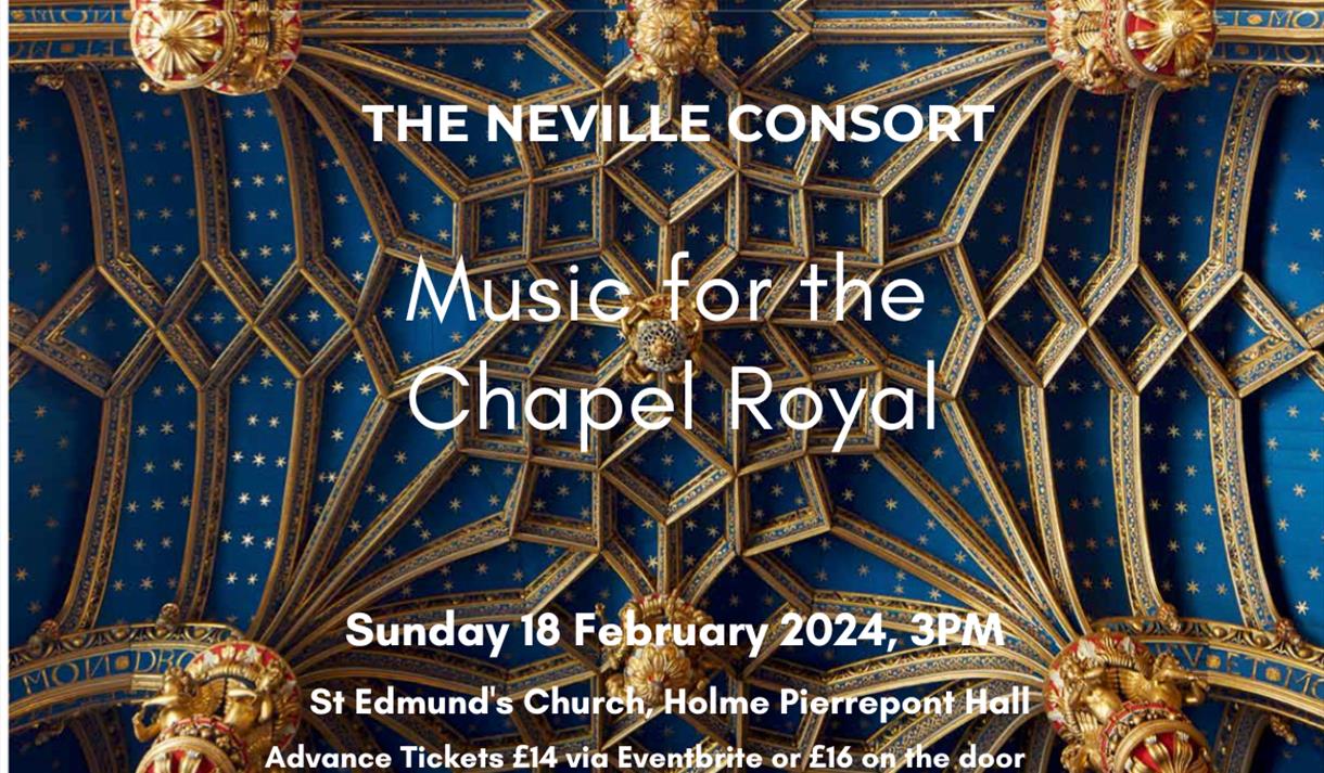 The Neville Consort - Music for the Chapel Royal
