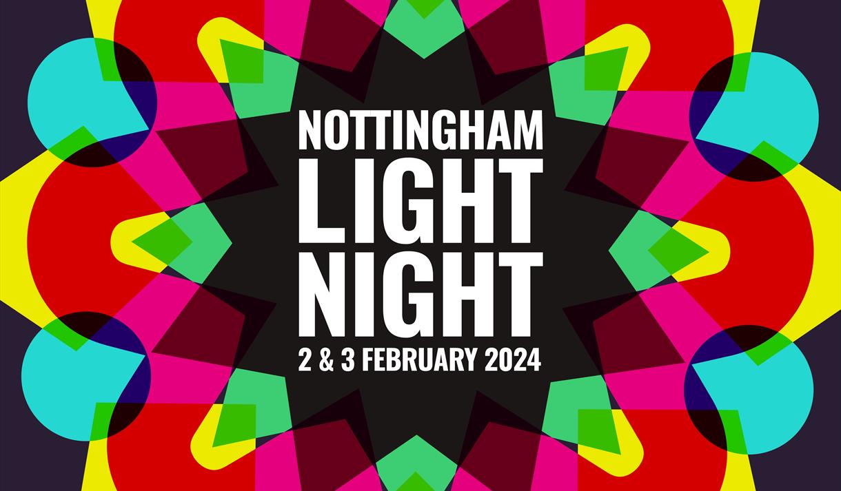Light Night 2024 Visit Nottinghamshire