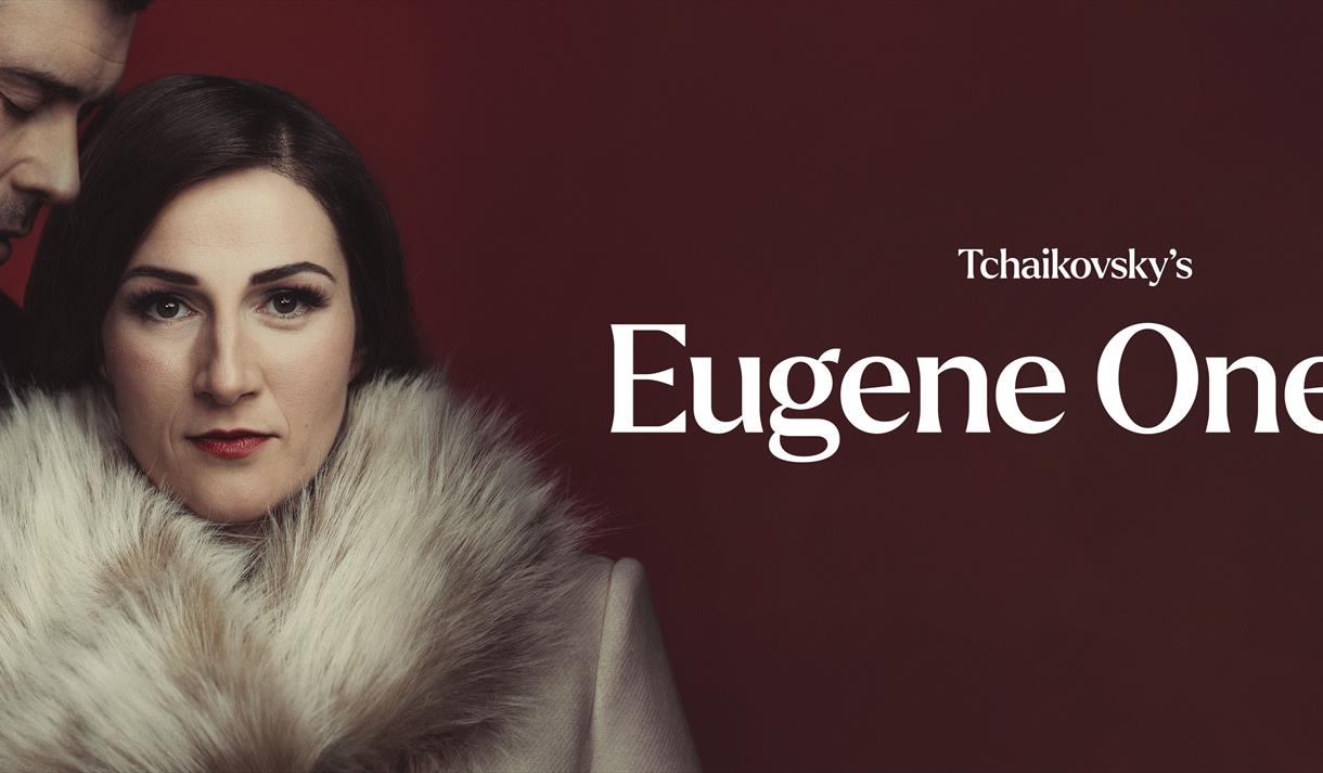 Opera North - Eugene Onegin
