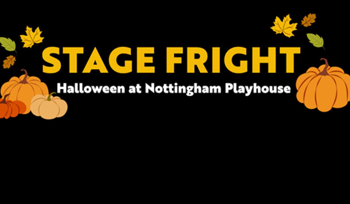Stage Fright - Nottingham Playhouse