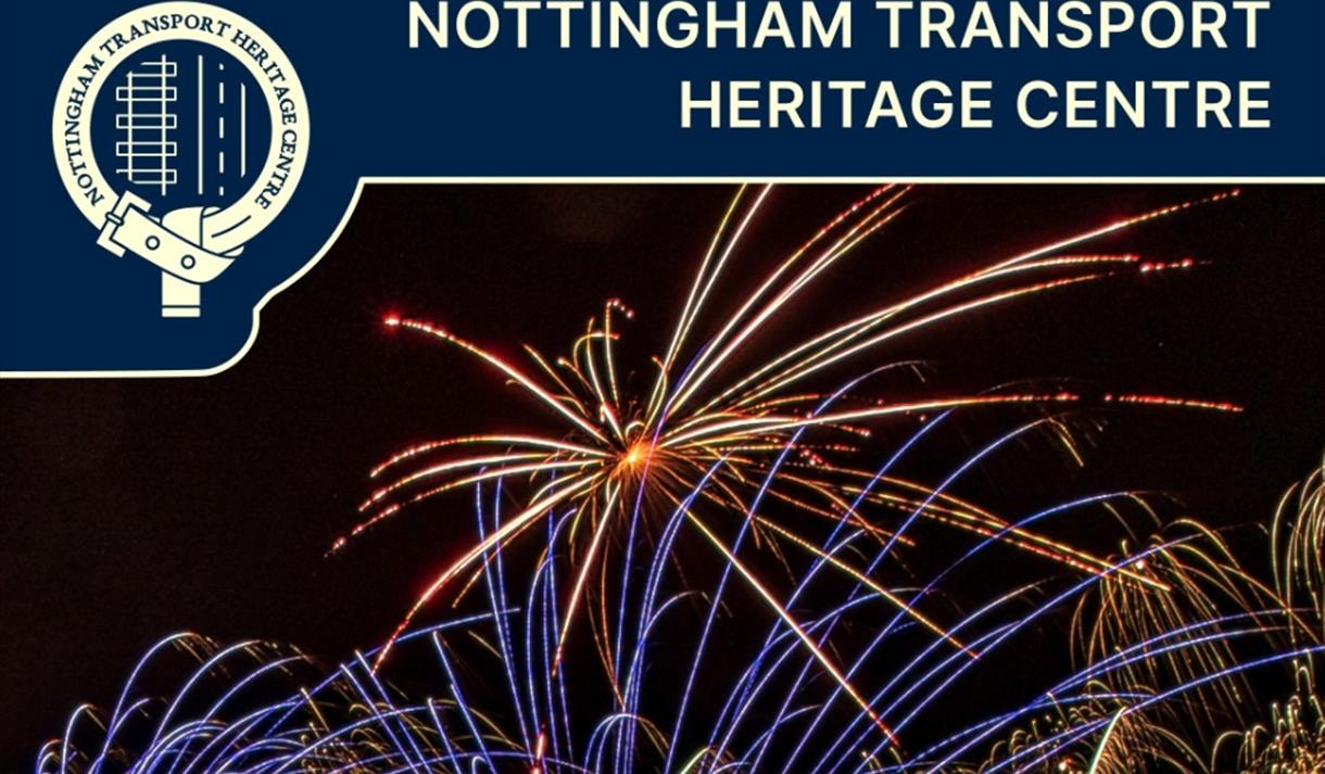 Nottingham Transport Heritage Centre Fireworks Extravaganza

