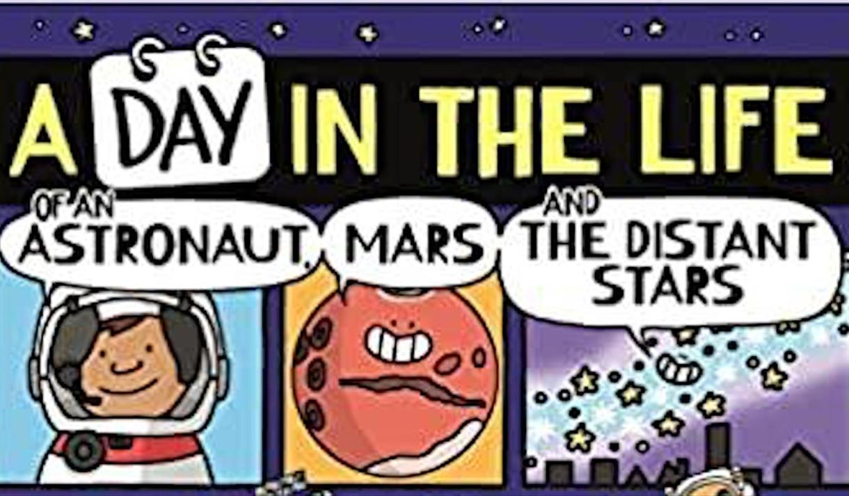 A cartoon astronaut, planet mars and stars on a book cover for A Day in the Life of an Astronaut, Mars and the Distant Stars