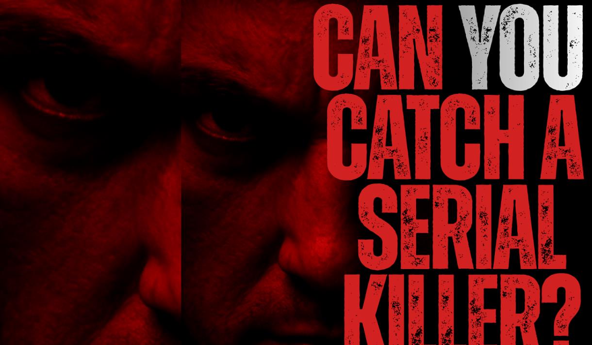Can You Catch a Serial Killer?
