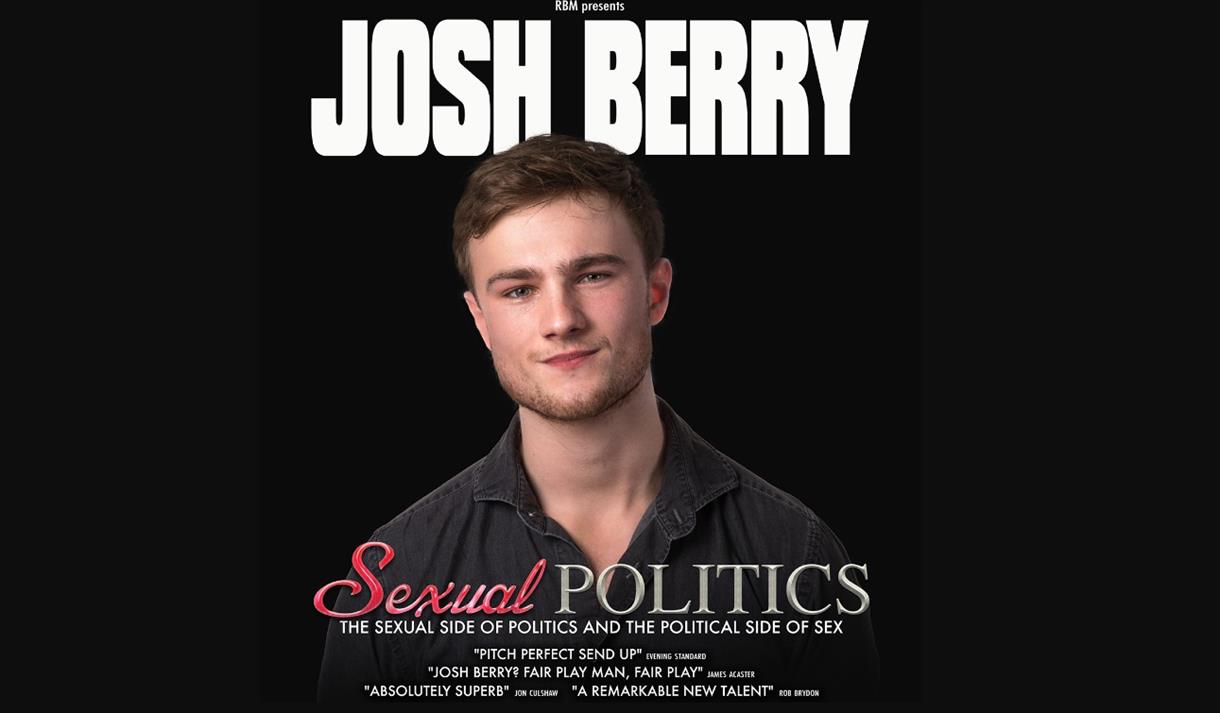 Josh Berry: Sexual Politics - Visit Nottinghamshire