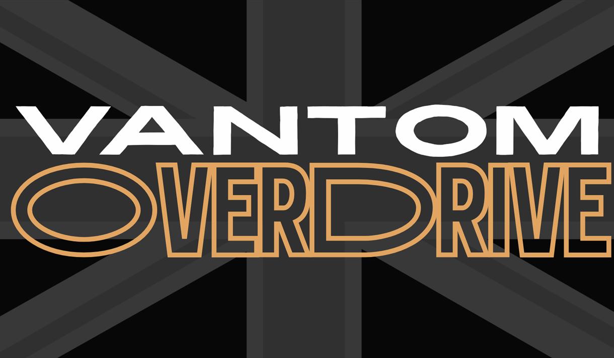 Vantom Overdrive – Best of British
