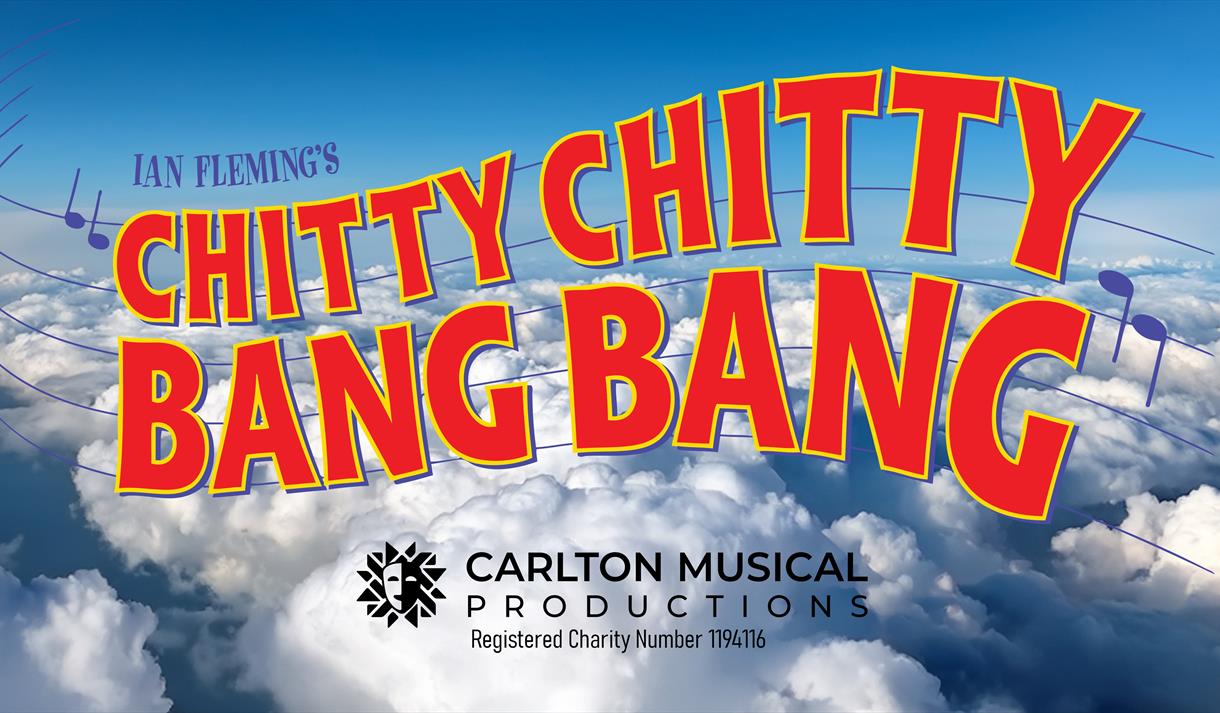 Carlton Musical Productions - Chitty Chitty Bang Bang
