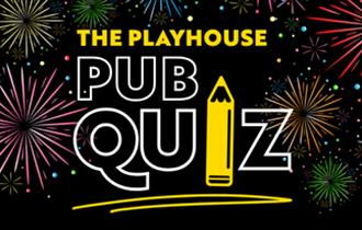 The Playhouse Pub Quiz
